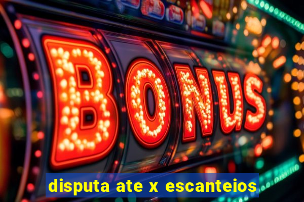 disputa ate x escanteios